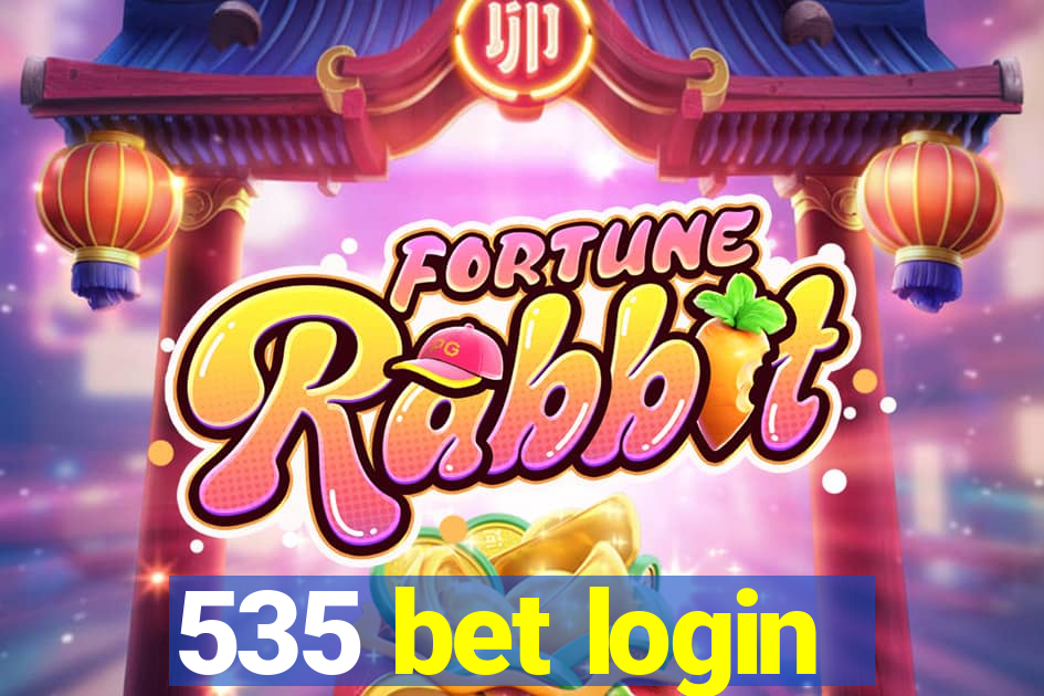 535 bet login